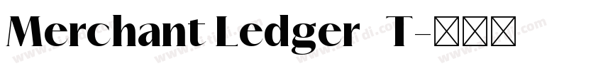 Merchant Ledger   T字体转换